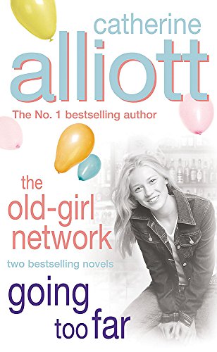 WITH The Old Girl Network (Going Too Far/Old Girl Network Omnibus)