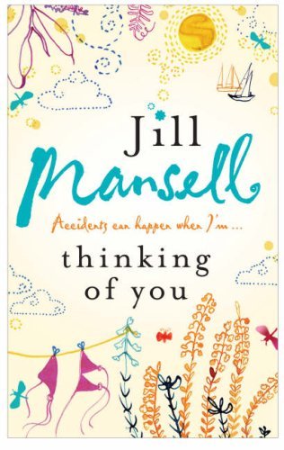 Thinking Of You: A hilarious and heart-warming romance novel