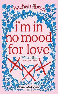 I'm in No Mood for Love (Little Black Dress): A gorgeously enjoyable rom-com