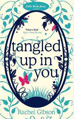 Tangled Up In You: A fabulously funny rom-com (Writer Friends)