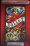 Bullet (Anita Blake, Vampire Hunter, Novels)