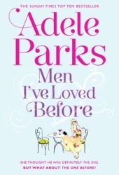 Men I've Loved Before: An unputdownable tale of modern-day marriage