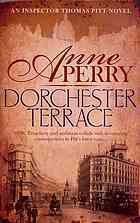 Dorchester Terrace (Thomas Pitt Mystery, Book 27): Espionage and betrayal in the foggy streets of Victorian London