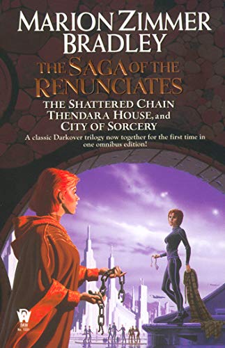 The Saga of the Renunciates (Darkover, Band 3)