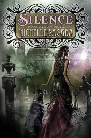 Silence (Queen of the Dead, Band 1)