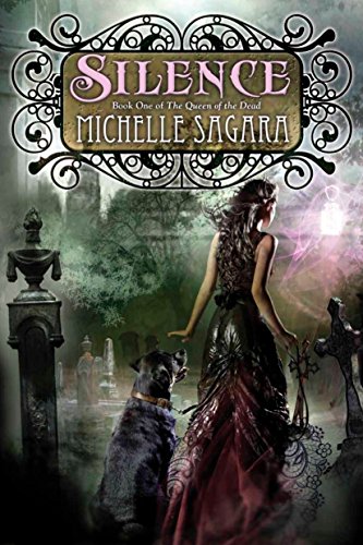 Silence (Queen of the Dead, Band 1)