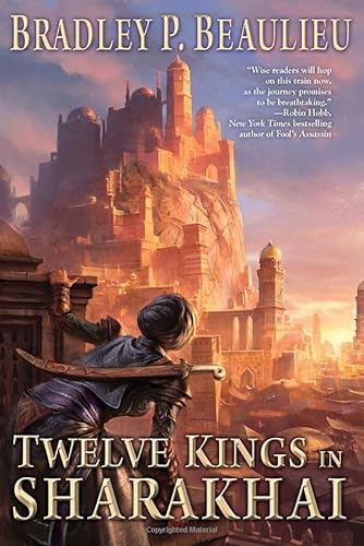 Twelve Kings in Sharakhai (Song of Shattered Sands, Band 1)