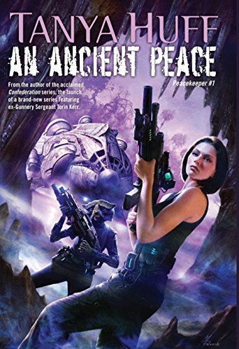 An Ancient Peace (Peacekeeper, Band 1)