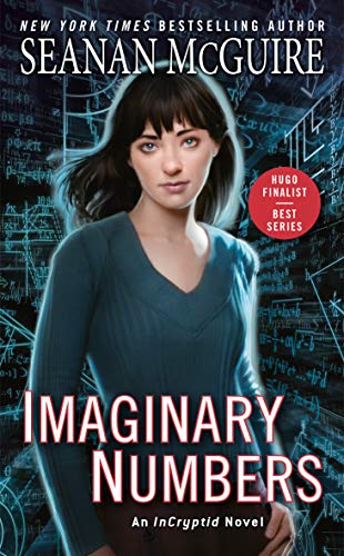 Imaginary Numbers (InCryptid, Band 9)