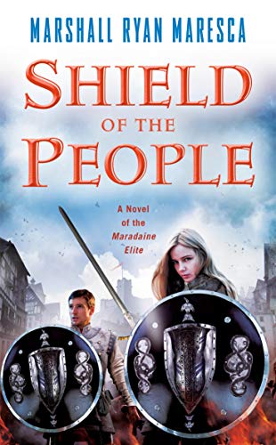 Shield of the People (Maradaine Elite, Band 2)