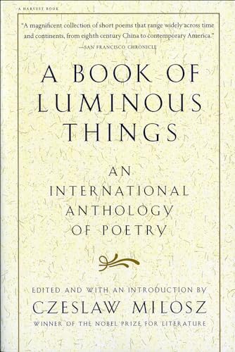 A Book of Luminous Things: An International Anthology of Poetry