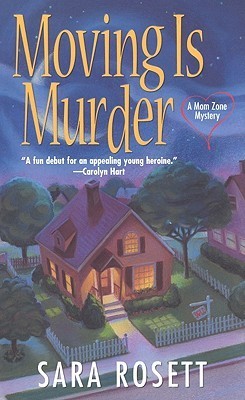 Moving is Murder: A Mom Zone M (Mom Zone Mysteries)