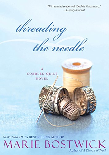 Threading the Needle (Cobbled Court Quilts, Band 4)