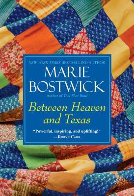Between Heaven and Texas (A Too Much, Texas Novel, Band 1)