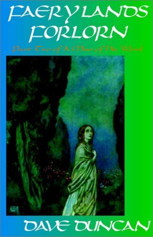 Faery Lands Forlorn: Part 2 Of A Man And His Word