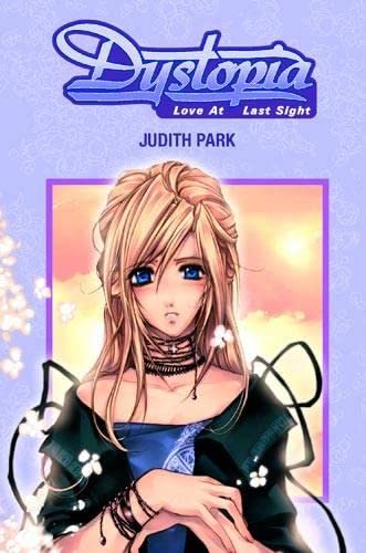 Dystopia: Love at Last Sight