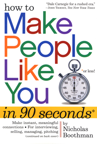 How to Make People Like You in 90 Seconds or Less (Word & Life)