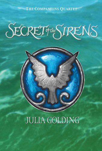 Secret of the Sirens (Companions Quartet, Band 1)