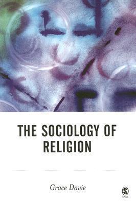 The Sociology of Religion (New Horizons in Sociology)