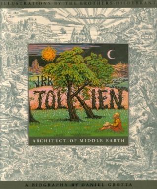 J.R.R. Tolkien Architect of Middle Earth