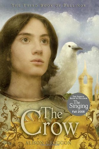 The Crow: The Third Book of Pellinor (Pellinor Series, Band 3)