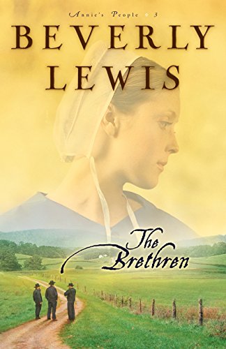 The Brethren (Annie's People, 3, Band 3)