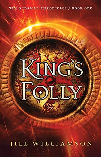 King's Folly (Kinsman Chronicles, Band 1)