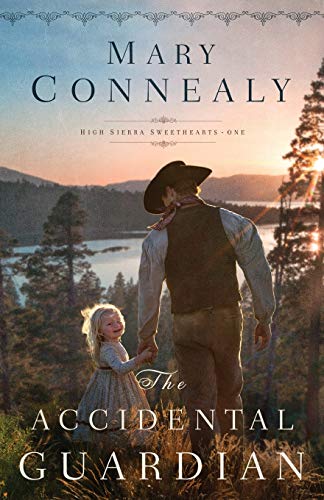 Accidental Guardian (High Sierra Sweethearts, Band 1)