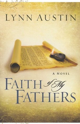 Faith of My Fathers (Chronicles of the Kings, Band 4)