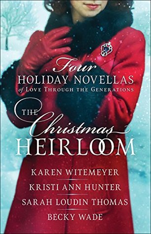 Christmas Heirloom: Four Holiday Novellas of Love Through the Generations