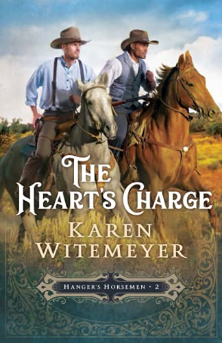 Heart's Charge (Hanger's Horsemen, Band 2)