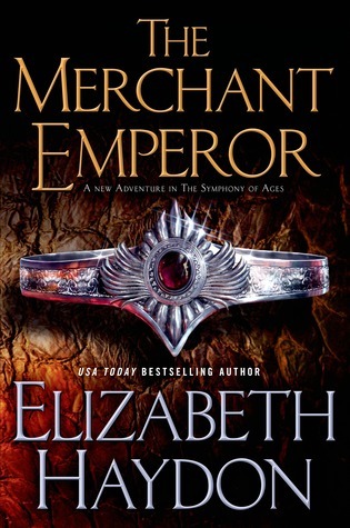 The Merchant Emperor (The Symphony of Ages, Band 7)
