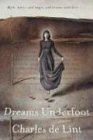 Dreams Underfoot: The Newford Collection