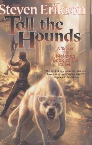Toll the Hounds (Malazan Book of the Fallen, Band 8)