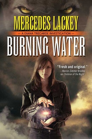 Burning Water (Diana Tregarde, Band 1)
