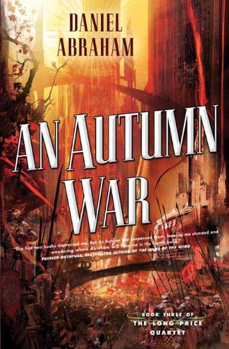 An Autumn War (The Long Price Quartet, Band 3)