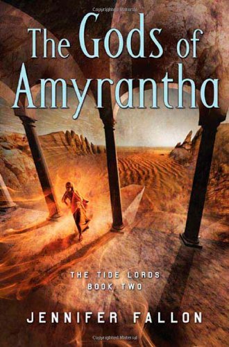 The Gods of Amyrantha (The Tide Lords, Band 2)