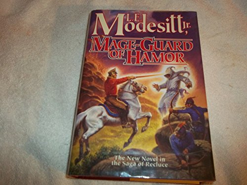 Mage-Guard of Hamor (Saga of Recluce, Band 15)