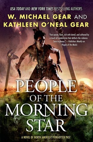 People of the Morning Star (North America's Forgotten Past, Band 21)
