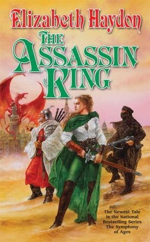 The Assassin King (The Symphony of Ages, Band 6)