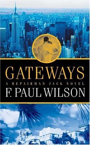 Gateways: A Repairman Jack Novel (Repairman Jack Novels)