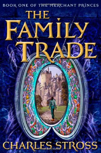 The Family Trade (The Merchant Princes, Band 1)