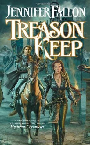 Treason Keep (Hythrun Chronicles, Band 2)