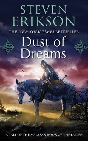 Malazan Book of the Fallen 09. Dust of Dreams (Malazan Book of the Fallen, 9)