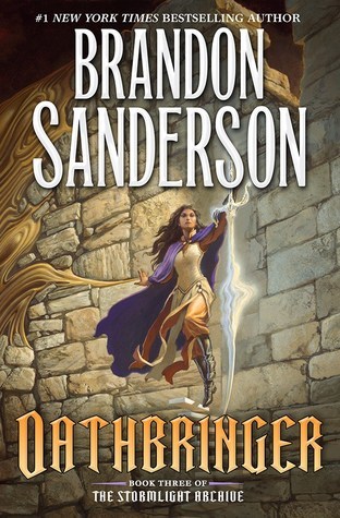 Oathbringer: Book Three of the Stormlight Archive (Stormlight Archive, 3, Band 3)