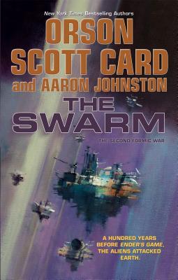 The Swarm: The Second Formic War (Volume 1) (Second Formic War, 1)
