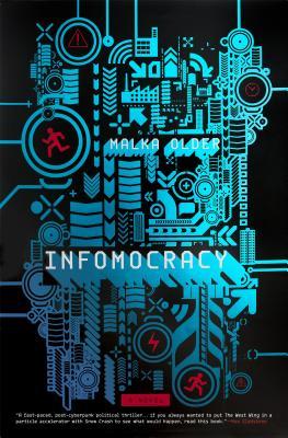 Older, M: Infomocracy: A Novel (Centenal Cycle)