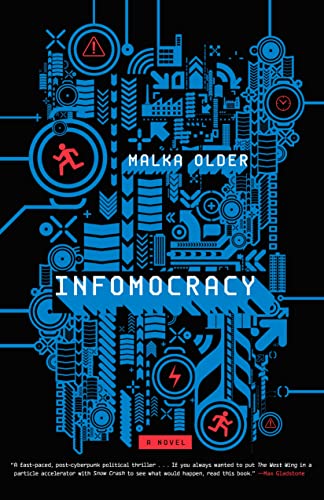 Older, M: Infomocracy: A Novel (Centenal Cycle)