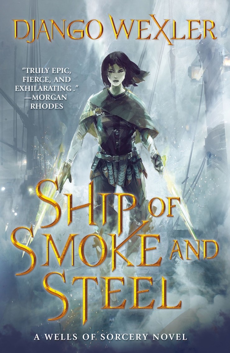 Ship of Smoke and Steel: The Wells of Sorcery, Book One (Wells of Sorcery Trilogy, 1, Band 1)