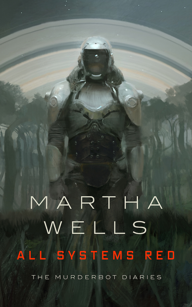 ALL SYSTEMS RED: Martha Wells (Murderbot Diaries, Band 1)